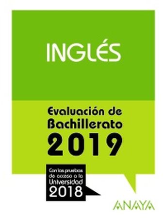 INGLES. EVALUACION DE BACHILLERATO 2018. PRUEBAS D