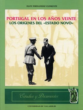 PORTUGAL EN LOS AÑOS VEINTE. LOS ORIGENES DEL ""ESTADO NOVO""