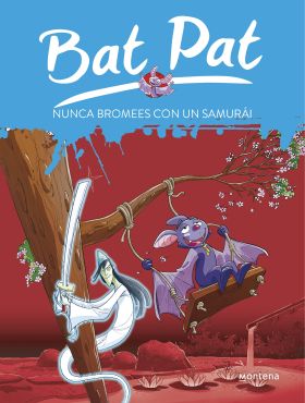 Bat Pat 15 - Nunca bromees con un samurai