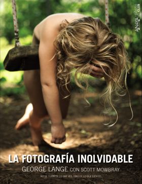 LA FOTOGRAFIA INOLVIDABLE