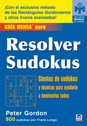 RESOLVER SUDOKUS, GUIA MENSA PARA . TECNICAS PARA 