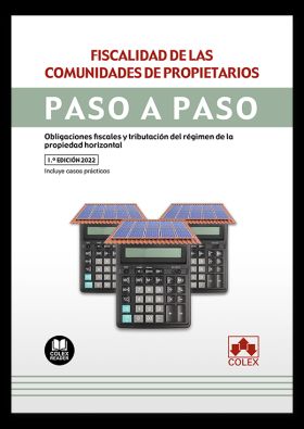 FISCALIDAD DE LAS COMUNIDADES DE PROPIETARIOS. PASO A PASO