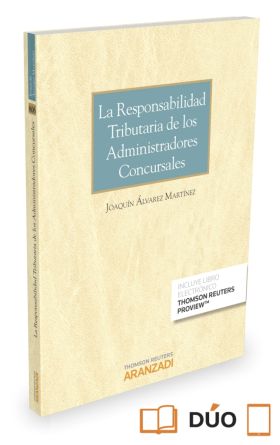 La responsabilidad tributaria de los administradores concursales (Papel + e-book