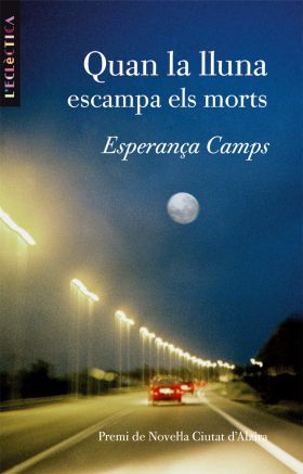 Quan la lluna escampa els morts