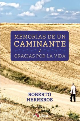 MEMORIAS DE UN CAMINANTE