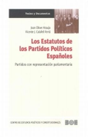Los Estatutos de los Partidos Políticos Españoles. Partidos con representación p