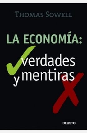 LA ECONOMIA: SUS VERDADES Y MENTIRAS