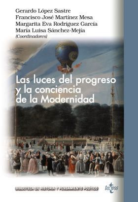 Las luces del progreso y la conciencia de la modernidad