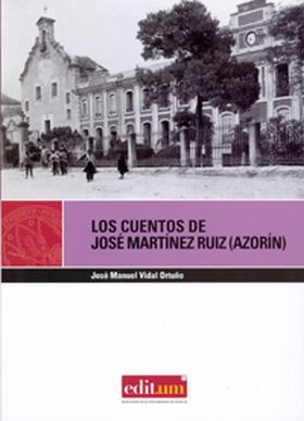 Los Cuentos de José Martínez Ruiz (Azorín)