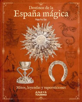 DESTINOS DE LA ESPAÑA MAGICA