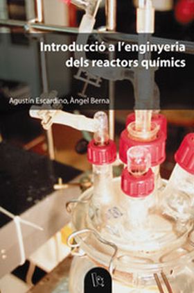 INTRODUCCIÓ A L’ENGINYERIA DELS REACTORS QUÍMICS