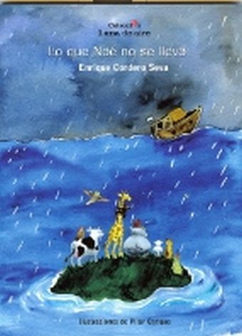 Lo que Noé no se llevó