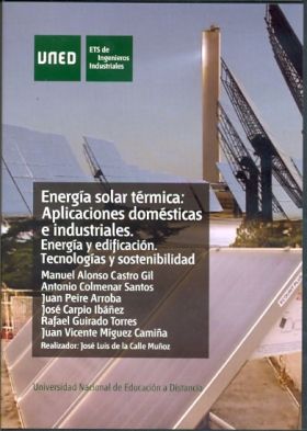 Energía solar térmica: aplicaciones domésticas e industriales. Energía y edifica