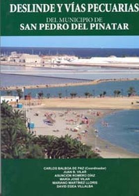 Deslinde y Vías Pecuarias del Municipio de San Pedro del Pinatar