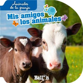ANIMALES DE LA GRANJA - MIS AMIGOS LOS ANIMALES (E