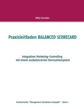 Praxisleitfaden BALANCED SCORECARD