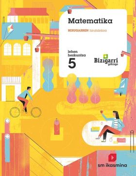 SD PROFESOR. MATEMATIKA. LEHEN HEZKUNTZA 5. BIZIGARRI