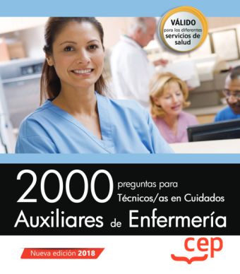 2000 PREGUNTAS PARA TECNICOS/AS CUIDADOS AUXILIARE