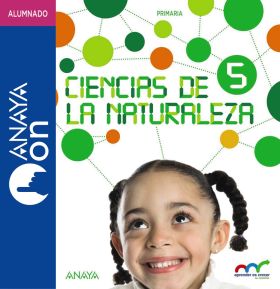 CIENCIAS DE LA NATURALEZA 5. NATURAL SCIENCE 5. IN FOCUS. PRIMARIA. ANAYA ON.