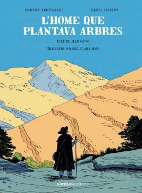 LHOME QUE PLANTAVA ARBRES