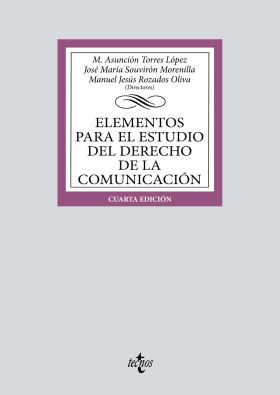 ELEMENTOS PARA EL ESTUDIO DEL DERECHO DE LA COMUNICACION