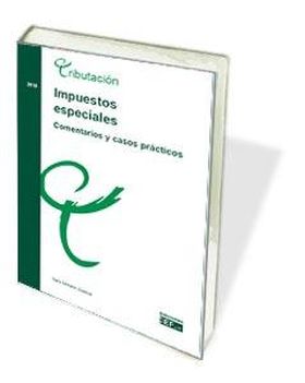 IMPUESTOS ESPECIALES. COMENTARIOS Y CASOS PRACTICO