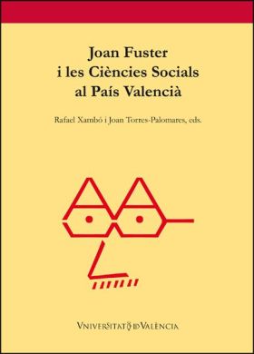 JOAN FUSTER I LES CIENCIES SOCIALS AL PAIS VALENCIA