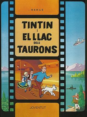 TINTIN I EL LLAC DELS TAURONS