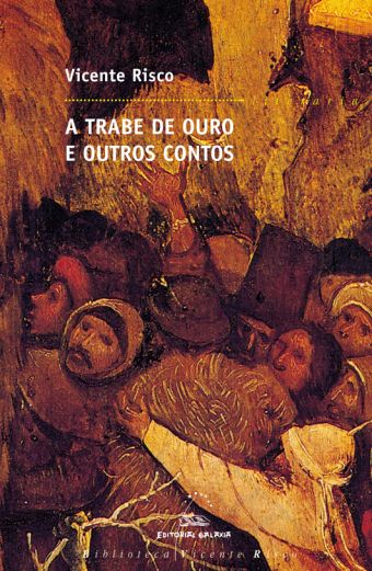 Trabe de ouro, a. E outros contos (bvr)