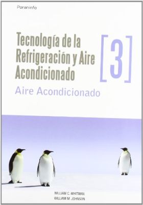 Tecnología de la refrigeración y aire acondicionado tomo III. Aire acondicionado