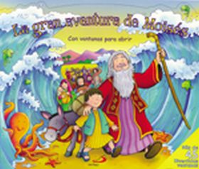 LA GRAN AVENTURA DE MOISÉS