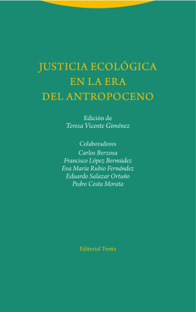 JUSTICIA ECOLOGICA EN LA ERA DEL ANTROPOCENO