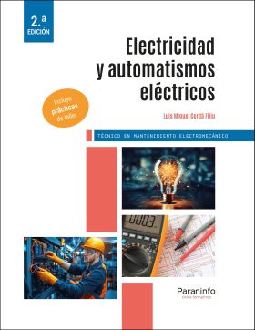 ELECTRICIDAD Y AUTOMATISMOS ELÈCTRICOS.(2.ª EDICIÓN)