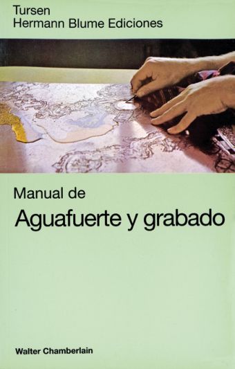 Manual de aguafuerte y grabado.