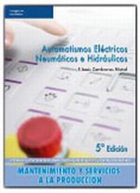 AUTOMATISMOS ELECTRICOS NEUMATICOS E HIDRAULICOS E