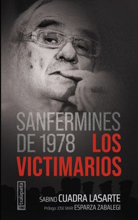 SANFERMINES DE 1978. LOS VICTIMARIOS