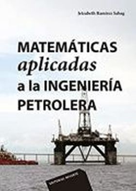MATEMÁTICAS APLICADAS A LA INGENIERÍA PETROLERA