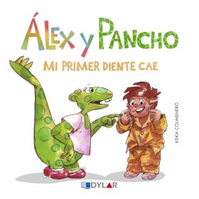 ALEX Y PANCHO MI PRIMER DIENTE CAE