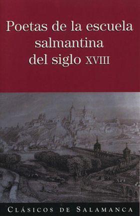 POETAS DE LA ESCUELA SALMANTINA DEL SIGLO XVIII