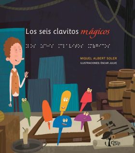 LOS SEIS CLAVITOS MÁGICOS