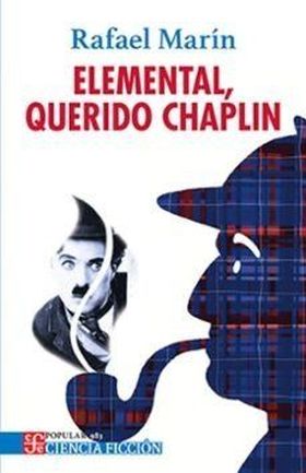 ELEMENTAL, QUERIDO CHAPLIN