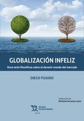 GLOBALIZACION INFELIZ