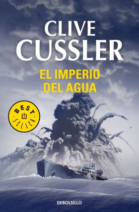 El imperio del agua (Dirk Pitt 14)