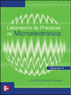Pr@cticas de Microelectr}nica (Volumen II)