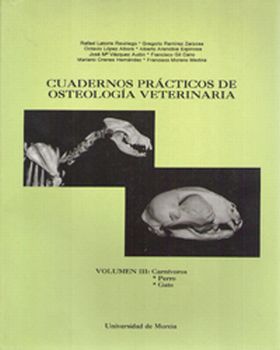 Cuadernos Prácticos de Osteología Veterinaria, Volumen Iii: Carnívoros