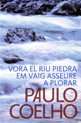 VORA EL RIU PIEDRA EM VAIG ASSEURE A PLORAR