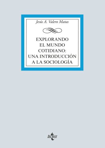Explorando el Mundo cotidiano: Una introducción a la sociología