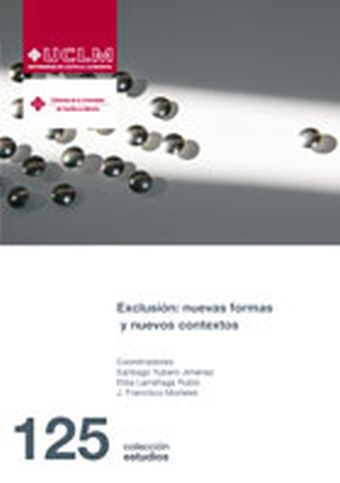 Exclusión: nuevas formas y nuevos contextos