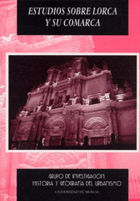 ESTUDIOS SOBRE LORCA Y SU COMARCA