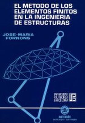 El Método de los Elementos Finitos
